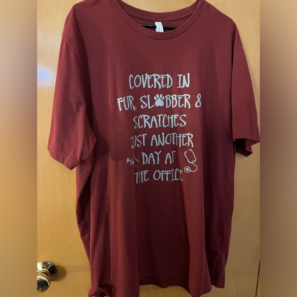 “COVERED IN FUR, SLOBBER &
SCRATCHES JUST ANOTHER
DAY AT THE OFFICIE” Shirt
